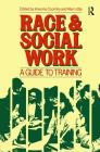Race and Social Work: A Guide to Training By V. Coombe, A. Little Cover Image