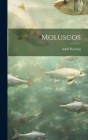 Moluscos By Adolf Doering Cover Image