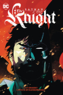 Batman: The Knight By Chip Zdarsky, Carmine Di GIandomenico (Illustrator) Cover Image