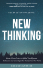 Coldfusion Presents: New Thinking: From Einstein to Artificial Intelligence, the Science and Technology That Transformed Our World (Technology History Cover Image