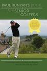 Paul Runyans Book for Senior Golfers Cover Image