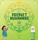 Warum Wir Unseren Prophet Muhammad Lieben?: Islamisches Buch für muslimische Kinder, das die Liebe von Rasulallah ﷺ zu den Kindern, Dienern, Ar Cover Image