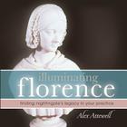 Illuminating Florence: Finding Florence Nightingale's Legacy in Your Practice Cover Image