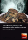 The Prittlewell Princely Burial: Excavations at Priory Crescent, Southend-On-Sea, Essex, 2003 (Mola Monograph #73) By Lyn Blackmore, Ian Blair, Sue Hirst Cover Image