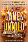 Games Untold (The Inheritance Games) By Jennifer Lynn Barnes Cover Image