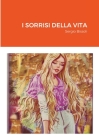I Sorrisi Della Vita By Sergio Bissoli Cover Image