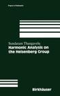 Harmonic Analysis on the Heisenberg Group (Progress in Mathematics #159) Cover Image