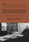 Inside the Law: Canadian Law Firms in Historical Perspective (Osgoode Society for Canadian Legal History #7) By Carol Wilton Cover Image