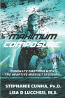 Maximum Composure: Dominate Emotions with the Adaptive Mindset System By Lisa Lucchesi, Stephanie Cunha Cover Image