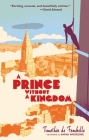 A Prince Without a Kingdom: Vango Book Two By Timothee de Fombelle, Sarah Ardizzone (Translated by) Cover Image