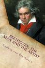 Beethoven, the Man and the Artist Cover Image
