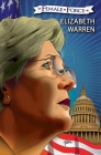 Female Force: Elizabeth Warren: The Graphic Novel By Vincenzo Sansone (Illustrator), Pablo Martinena (Illustrator), Michael Frizell Cover Image