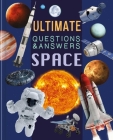 Ultimate Questions & Answers Space: Photographic Fact Book  Cover Image