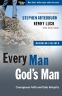 Every Man, God's Man: Every Man's Guide to...Courageous Faith and Daily Integrity (The Every Man Series) By Stephen Arterburn Cover Image