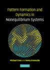 Pattern Formation and Dynamics in Nonequilibrium Systems By Michael Cross, Henry Greenside Cover Image