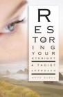 Restoring Your Eyesight: A Taoist Approach Cover Image