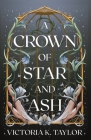 A Crown of Star & Ash Cover Image