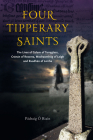 Four Tipperary Saints: The Lives of Colum of Terryglass, Cronan of Roscrea, Mochaomhog of Leigh and Ruadhan of Lorrha By Padraig O. Riain (Translated by) Cover Image