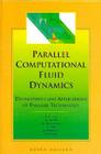 Parallel Computational Fluid Dynamics '98: Development and Applications of Parallel Technology Cover Image