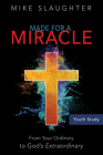 Made for a Miracle Youth Study Book Cover Image