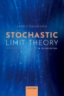 Stochastic Limit Theory: An Introduction for Econometricians By James Davidson Cover Image