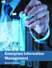 Enterprise Information Management By Brian Jackson (Editor) Cover Image