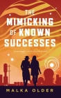 The Mimicking of Known Successes (The Investigations of Mossa and Pleiti) Cover Image