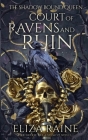 Court of Ravens and Ruin By Eliza Raine Cover Image