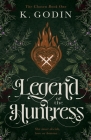 Legend of the Huntress (Chosen) By K. Godin Cover Image
