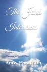 The Jesus Interviews: Volume 8 Revelations for World Peace By Amy Js Gibson Cover Image