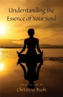 Understanding the Essence of Your Soul Cover Image