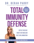 Total Immunity Defense By Beran Parry Cover Image