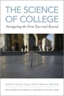 The Science of College: Navigating the First Year and Beyond By Patricia S. Herzog, Casey T. Harris, Shauna A. Morimoto Cover Image