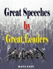 Great Speeches by Great Leaders By Ravi Jain Cover Image