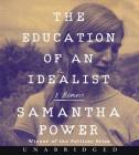 The Education of an Idealist CD: A Memoir Cover Image