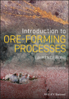 Introduction to Ore-Forming Processes By Laurence Robb Cover Image