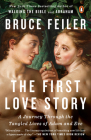 The First Love Story: A Journey Through the Tangled Lives of Adam and Eve Cover Image
