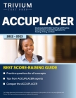 ACCUPLACER Study Guide 2022-2023: Test Prep with Practice Exam Questions and Skills Application for Reading, Writing, and Math Cover Image