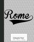 Calligraphy Paper: ROME Notebook Cover Image