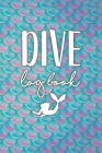 Scuba Diver Log Book: Track & Record 100 Dives - Mermaid Design Cover Image