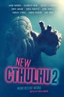 New Cthulhu 2: More Recent Weird By Laird Barron, Elizabeth Bear, Caitlin R. Kiernan Cover Image