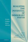 Realizing the Potential of Immigrant Youth By Ann S. Masten (Editor), Karmela Liebkind (Editor), Donald J. Hernandez (Editor) Cover Image