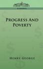 Progress and Poverty (Cosimo Classics Economics) Cover Image