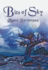 Bits of Sky By Marc Severson Cover Image