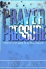 Prayer Pressure By Tina Selvy Cover Image
