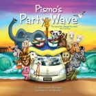 Pismo's Party Wave By Dana McGregor Cover Image