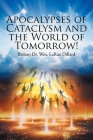 Apocalypses of Cataclysm and the World of Tomorrow! Cover Image