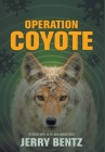 Operation Coyote By Jerry Bentz Cover Image