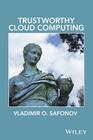 Trustworthy Cloud Computing By Vladimir O. Safonov Cover Image