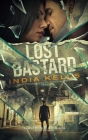 Lost Bastard By India Kells Cover Image